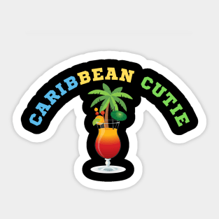 caribbean cutie Sticker